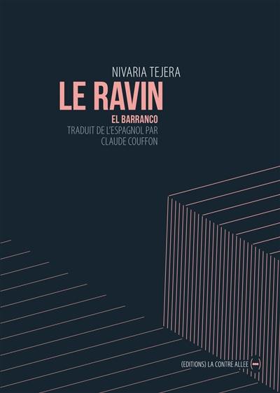 Le ravin. El barranco