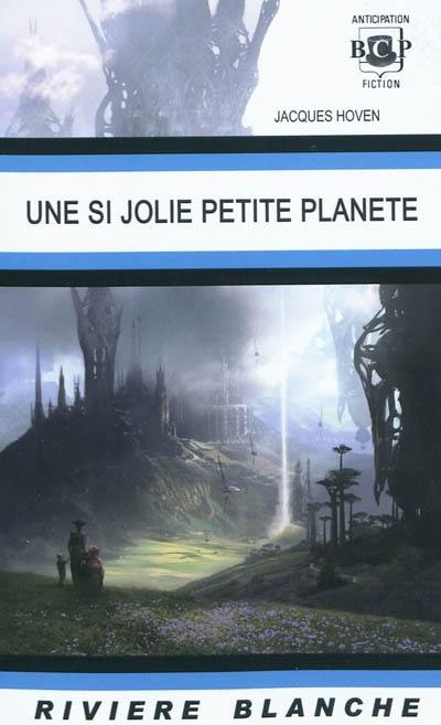 Une si jolie petite planète