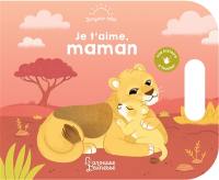 Je t'aime, maman