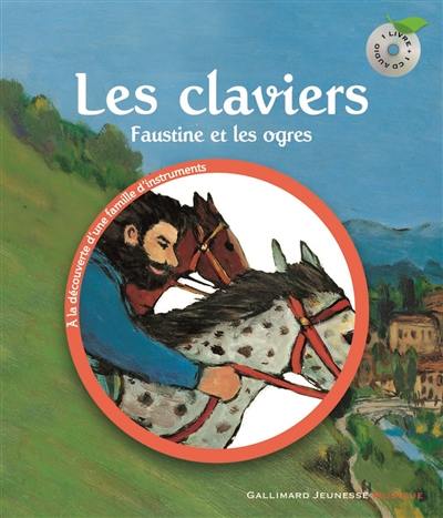 Les claviers : Faustine et les ogres