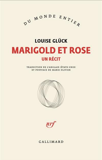 Marigold et Rose : un récit