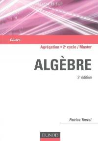 Algèbre : agrégation, licence 3e année, master : cours