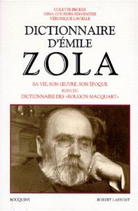 Dictionnaire d'Emile Zola. Dictionnaire des Rougon-Macquart. Catalogue des ventes après décès des biens de Zola