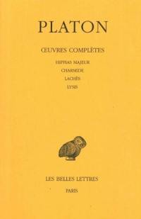 Oeuvres complètes. Vol. 2. Hippias majeur *** Charmide *** Lachès *** Lysis