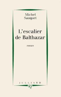 L'Escalier de Balthazar