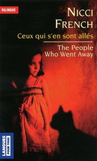 Les gens qui sont partis. The people who went away