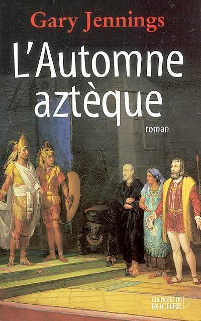 L'automne aztèque