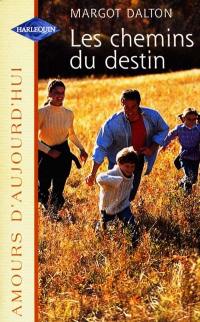 Les chemins du destin