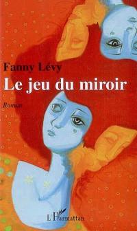 Le jeu du miroir