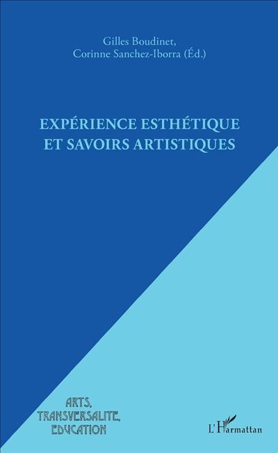 Expérience esthétique et savoirs artistiques