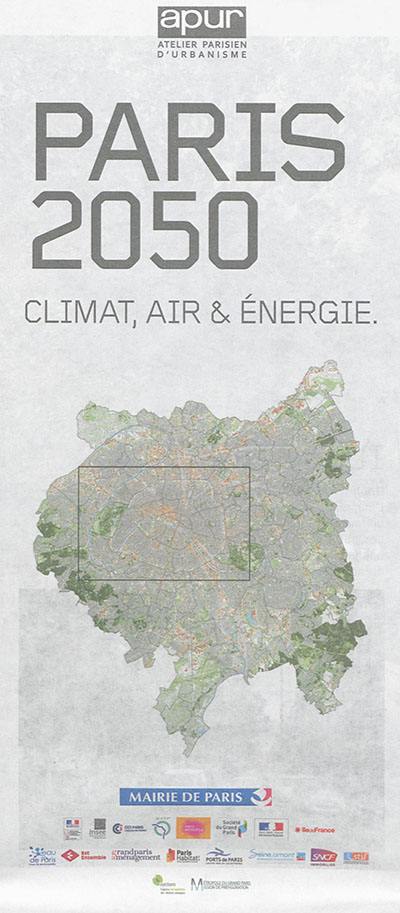 Paris 2050 : climat, air & énergie