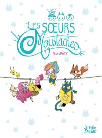 Les soeurs Moustaches : intégrale