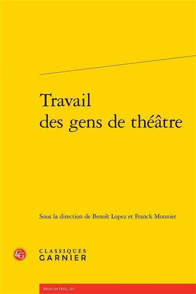 Travail des gens de théâtre