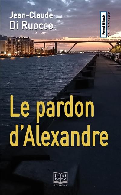 Le pardon d'Alexandre