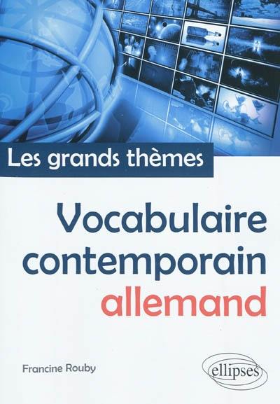 Vocabulaire contemporain allemand : les grands thèmes