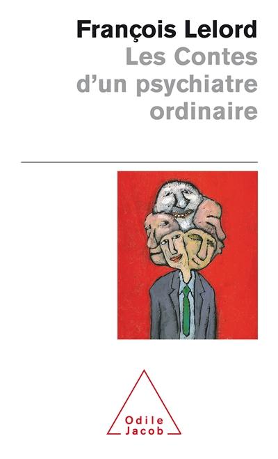 Contes d'un psychiatre ordinaire