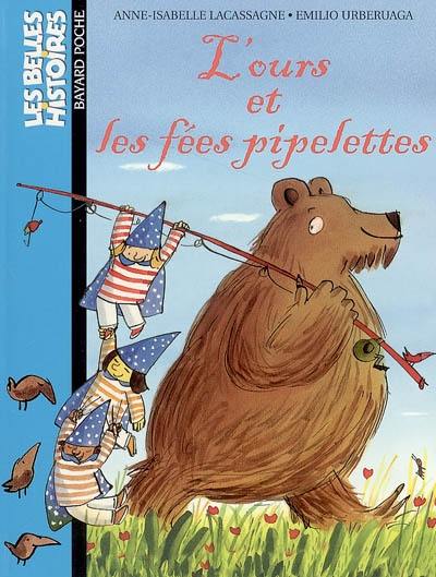 L'ours et les fées pipelettes