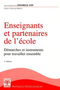 Enseignants et partenaires de l'école : démarches et instruments pour travailler ensemble