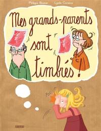 Mes grands-parents sont timbrés !