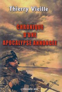 Chronique d'une apocalypse annoncée