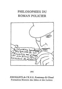 Philosophies du roman policier