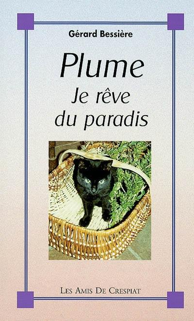 Plume : je rêve du paradis