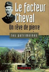 Le facteur Cheval : un rêve de pierre