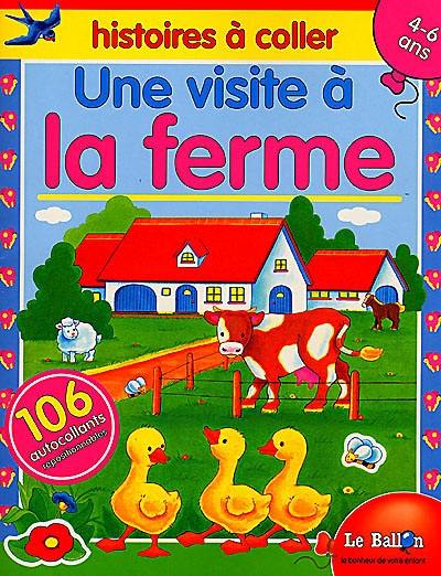 Une visite à la ferme : histoires à coller