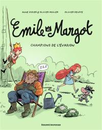 Emile et Margot. Vol. 12. Champions de l'évasion