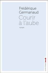 Courir à l'aube