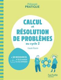 Calcul et résolution de problèmes au cycle 2