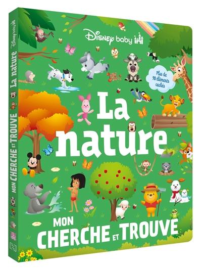 La nature : mon cherche et trouve : plus de 90 éléments cachés