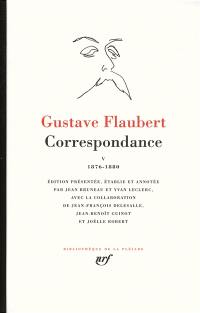 Correspondance. Vol. 5. 1876-1880