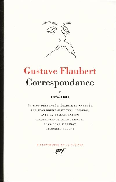 Correspondance. Vol. 5. 1876-1880