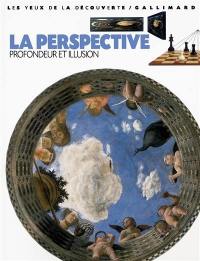 La perspective : profondeur et illusion