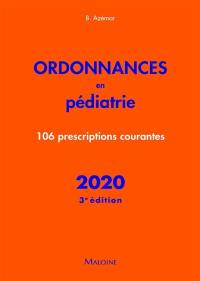 Ordonnances en pédiatrie : 106 prescriptions courantes : 2020