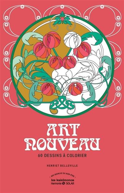 Art nouveau : 60 dessins à colorier