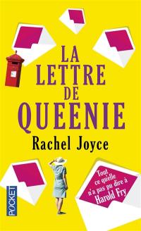 La lettre de Queenie : tout ce qu'elle n'a pas pu dire à Harold Fry