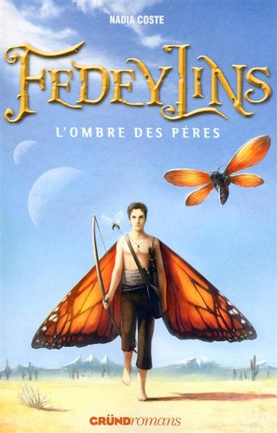 Fedeylins. Vol. 4. L'ombre des pères