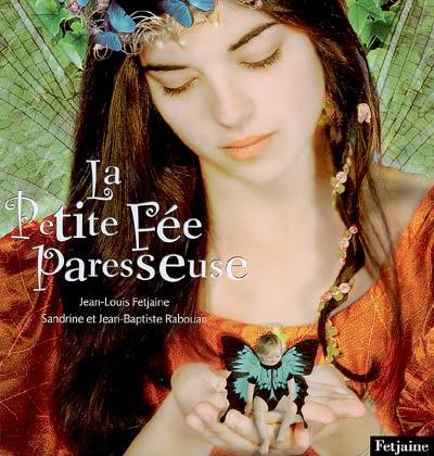 La petite fée paresseuse