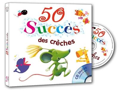 50 succès des crèches