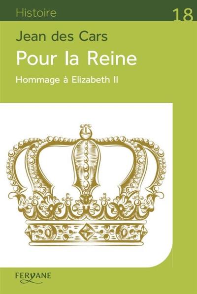 Pour la reine : hommage à Elizabeth II