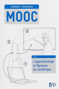 MOOC : l'apprentissage à l'épreuve du numérique