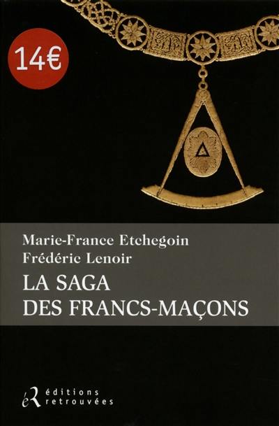 La saga des francs-maçons