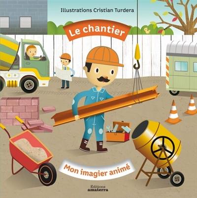 Le chantier