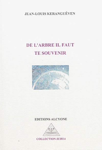 De l'arbre il faut te souvenir