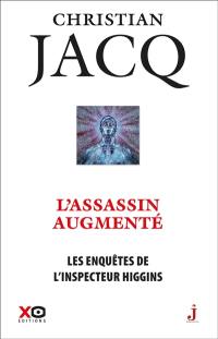 Les enquêtes de l'inspecteur Higgins. Vol. 47. L'assassin augmenté