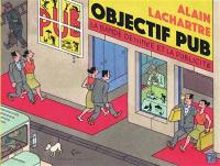 Objectif pub : la bande-dessinée et la publicité