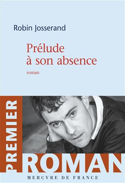 Prélude à son absence