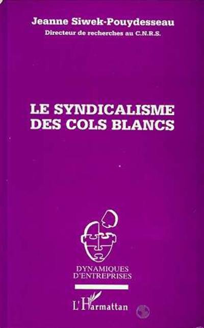 Le syndicalisme des cols blancs